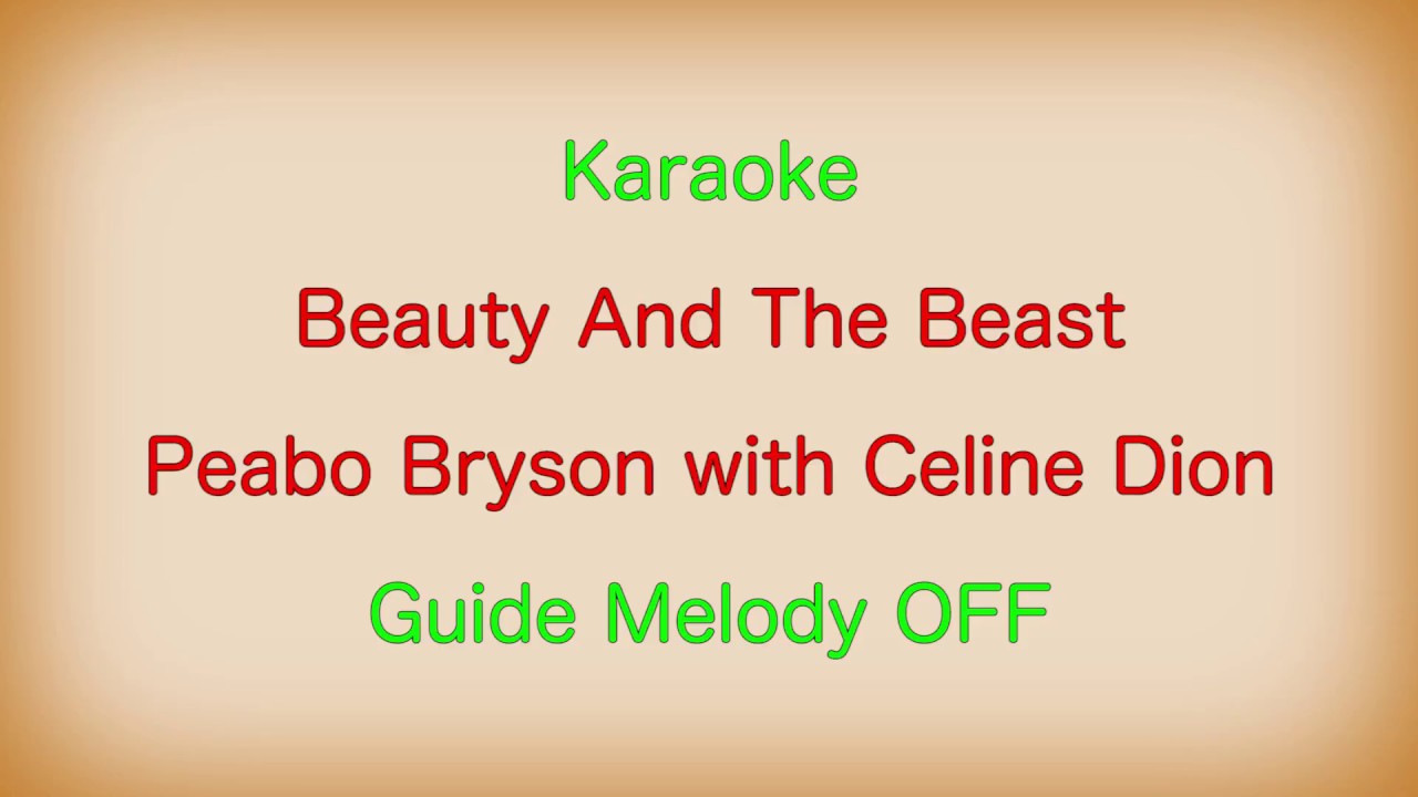[Karaoke] Beauty And The Beast Peabo Bryson with Celine Dion [Guide Melody OFF]