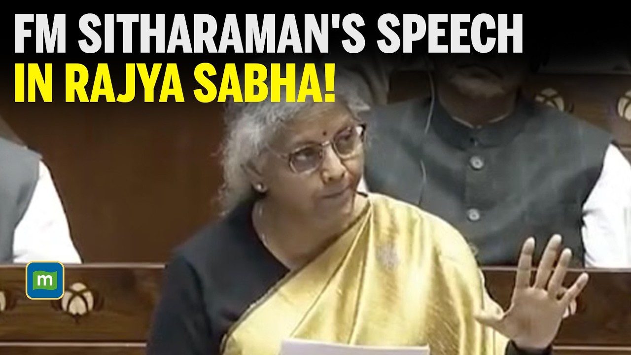 Full Speech: FM Nirmala Sitharaman Hits Back At Opposition In Rajya Sabha