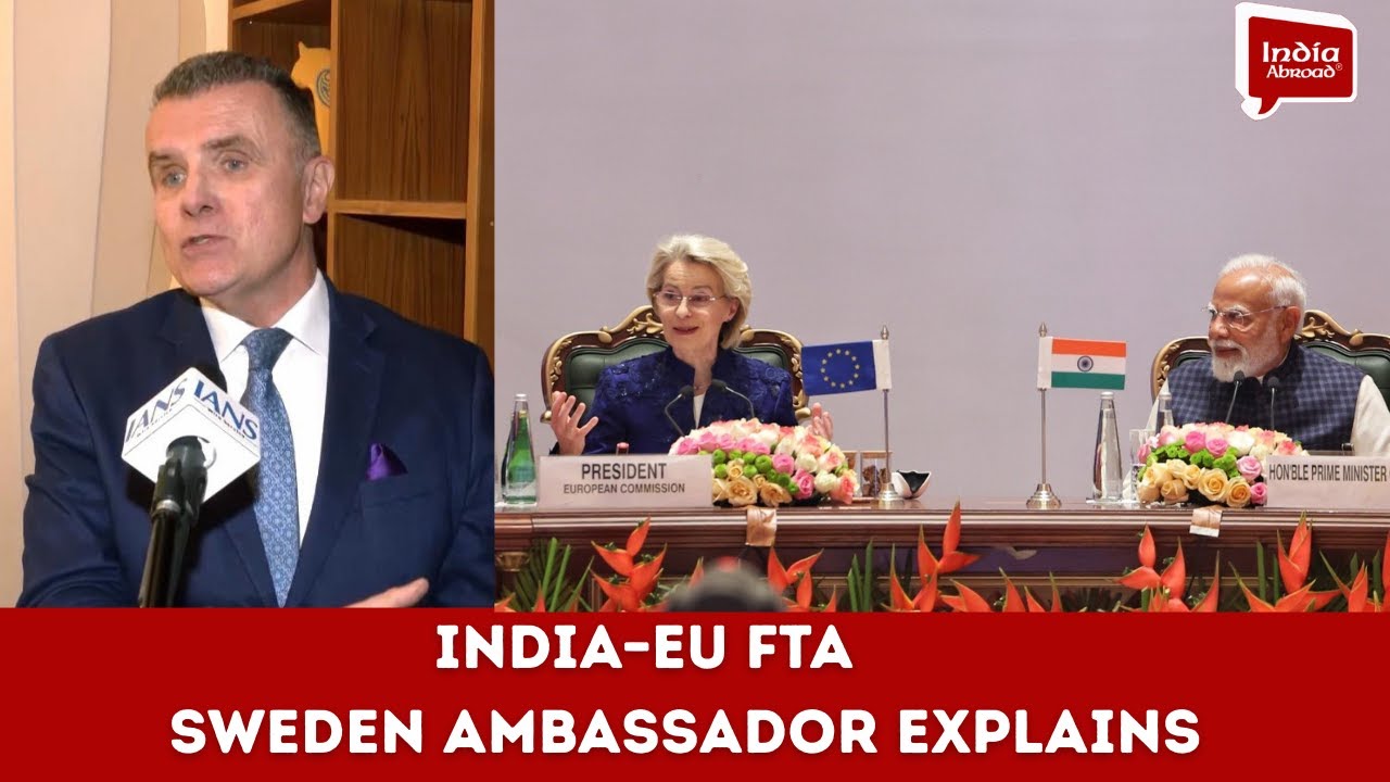 Sweden Ambassador to India Jan Thesleff speaks on various aspects of India-EU FTADelhi | IndiaAbroad
