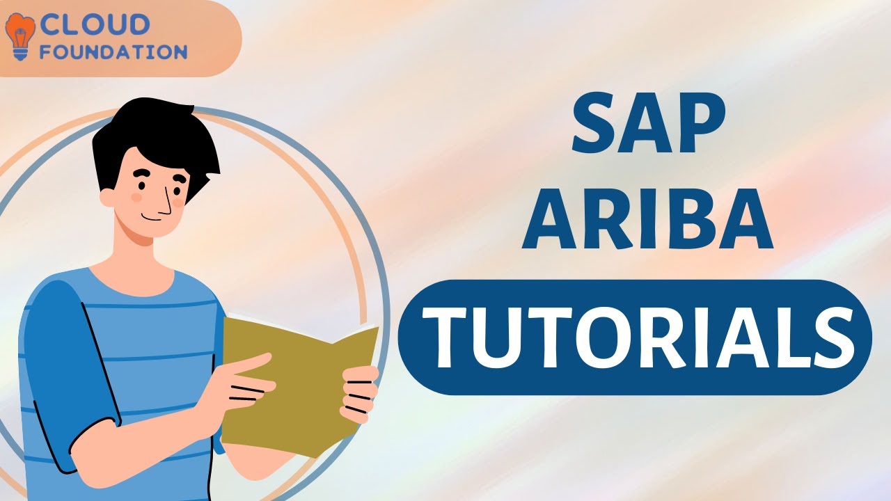 Sap Ariba Training | Sap Ariba Tutorial | Sap Ariba Video | Ariba Training | Cloudfoundation
