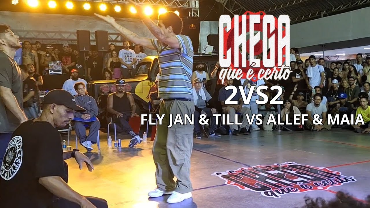 Fly Jan & Till Vs Maia & Allef (Chega Que é Certo 2024)