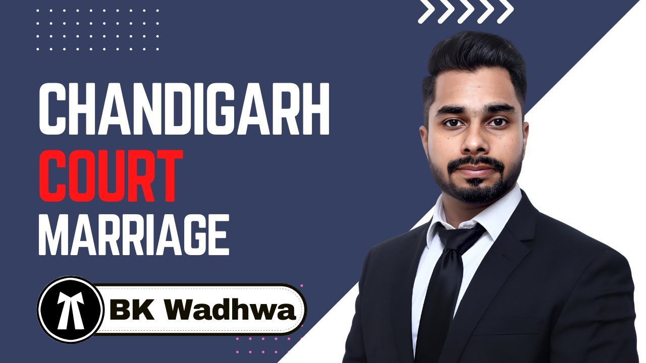 Chandigarh mein Court Marriage kaise hoti hai | Chandigarh mein Court Marriage