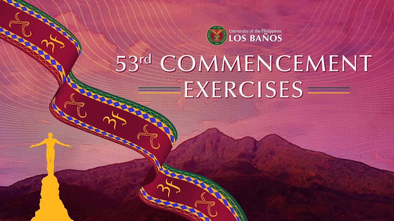 53rd UPLB Commencement Exercises