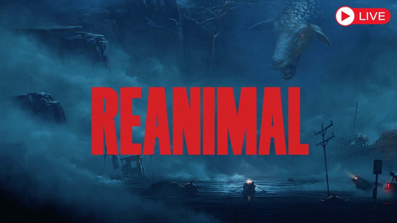 REANIMAL -- first playthrough! || LIVE