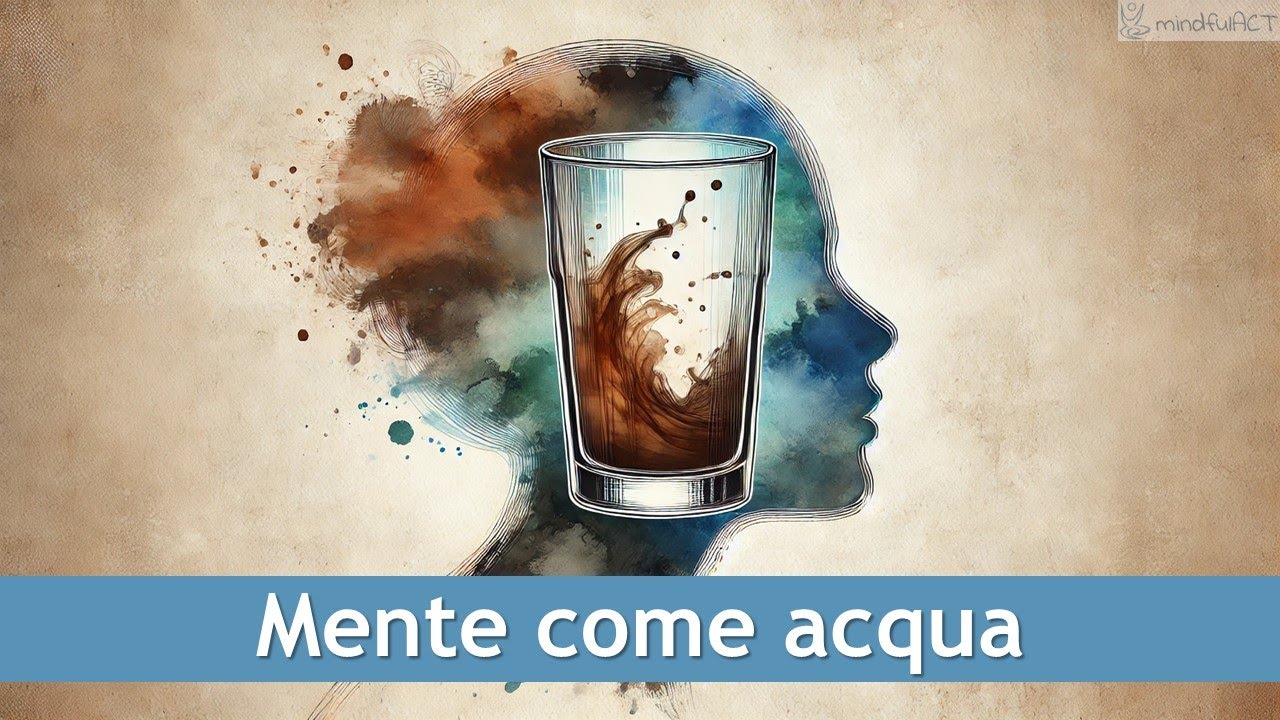 Calmare Il Rimuginio e il Caos Mentale con la Mindfulness e l'ACT