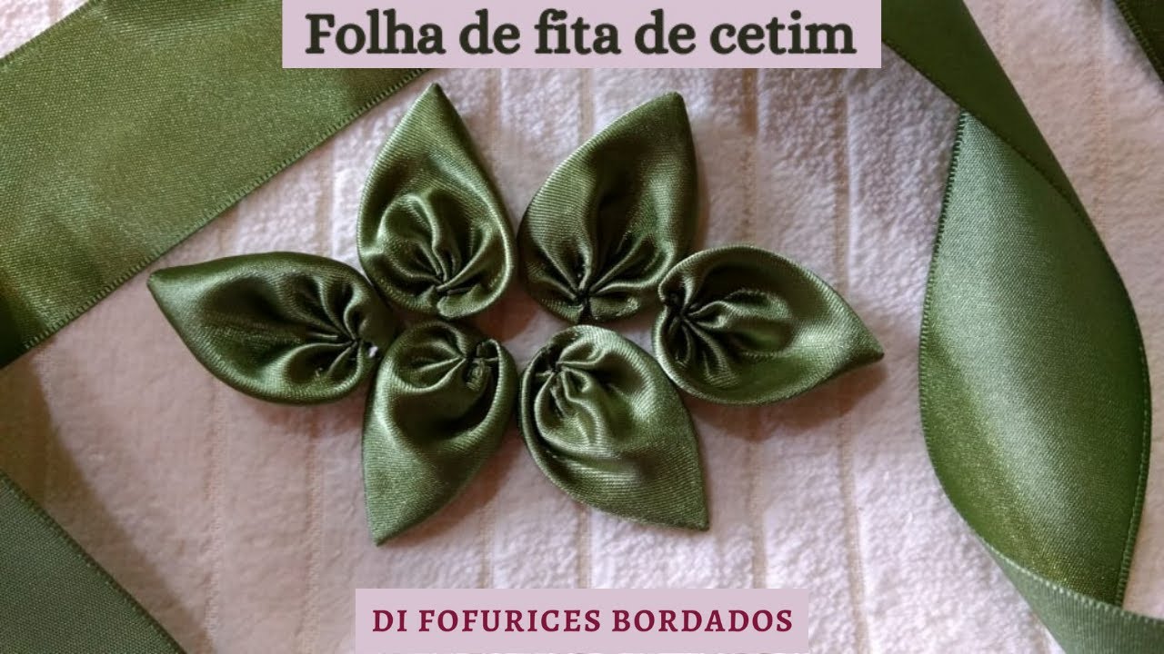 Folha de fita de cetim - Di Fofurices Bordados