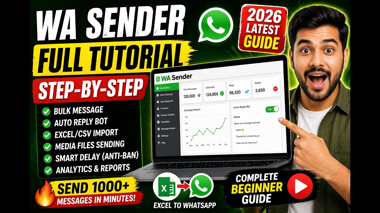 WA Sender Full Tutorial 2026 🚀 How to Use WhatsApp Bulk Sender Auto Reply Setup (Step-by-Step Guide)