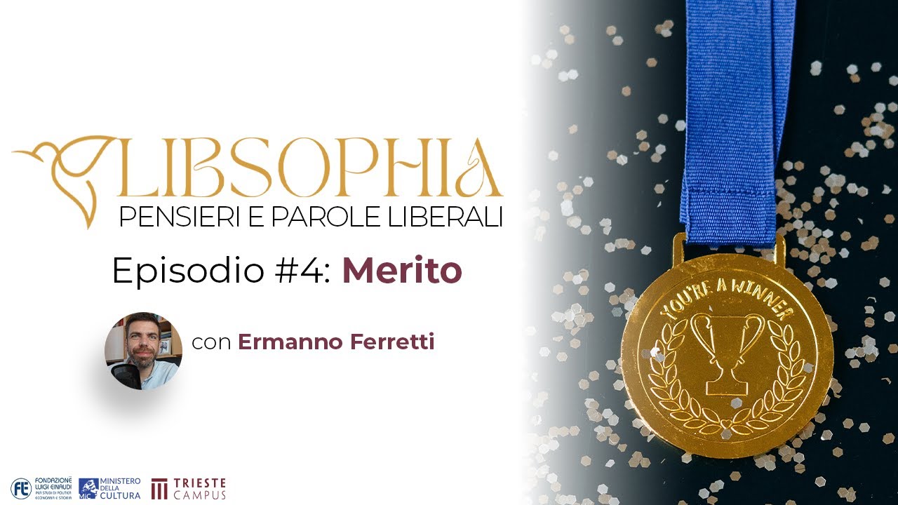 Libsophia #4 -  Merito con Ermanno Ferretti