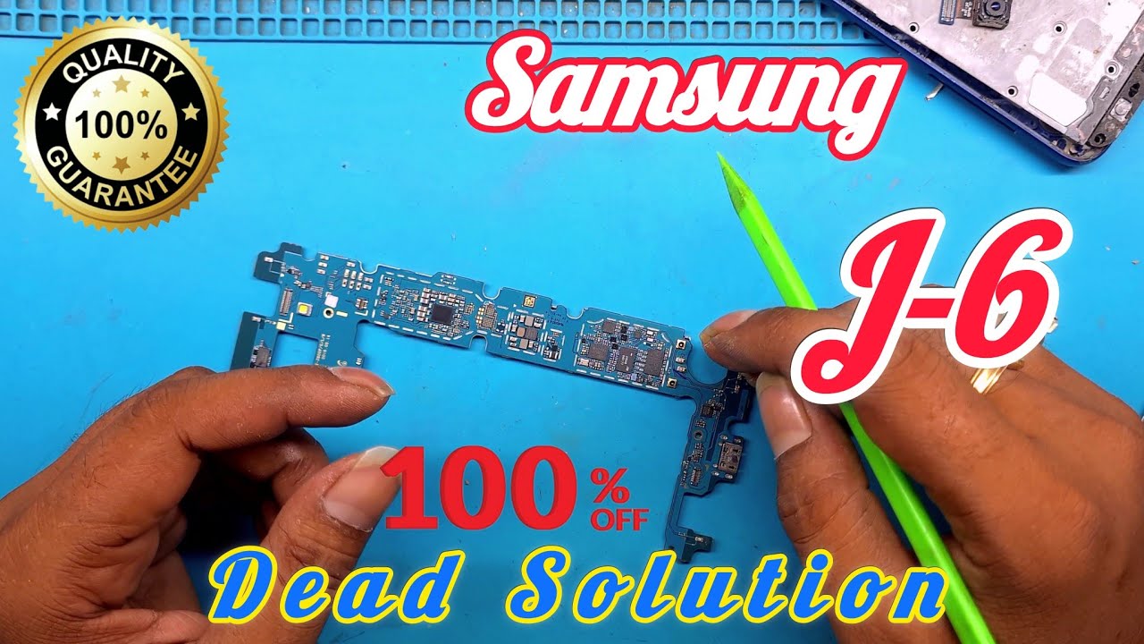 Samsung J6 Full Dead Solution Step By Step #mobileengineer