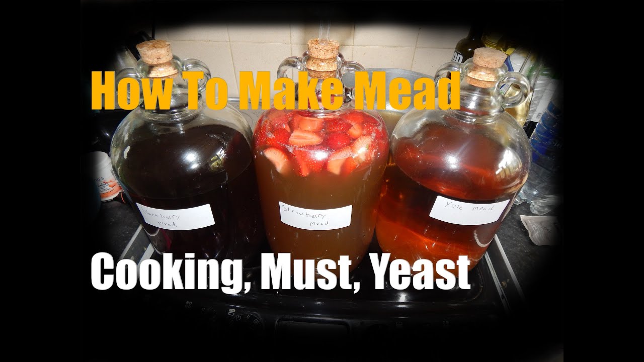 How to make Mead - Cooking, Must, Yeast