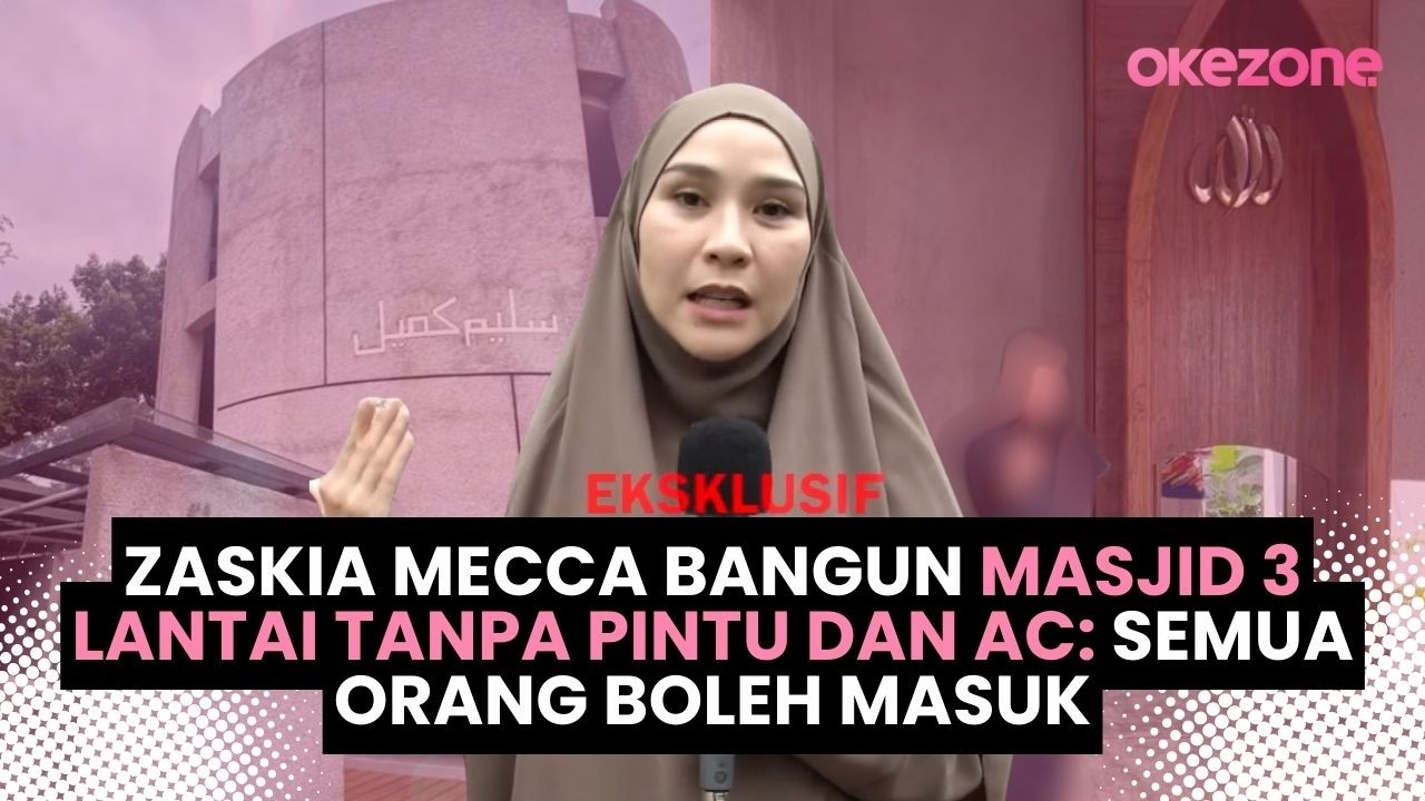 Zaskia Mecca Bangun Masjid 3 Lantai Tanpa Pintu dan AC: Semua Orang Boleh Masuk