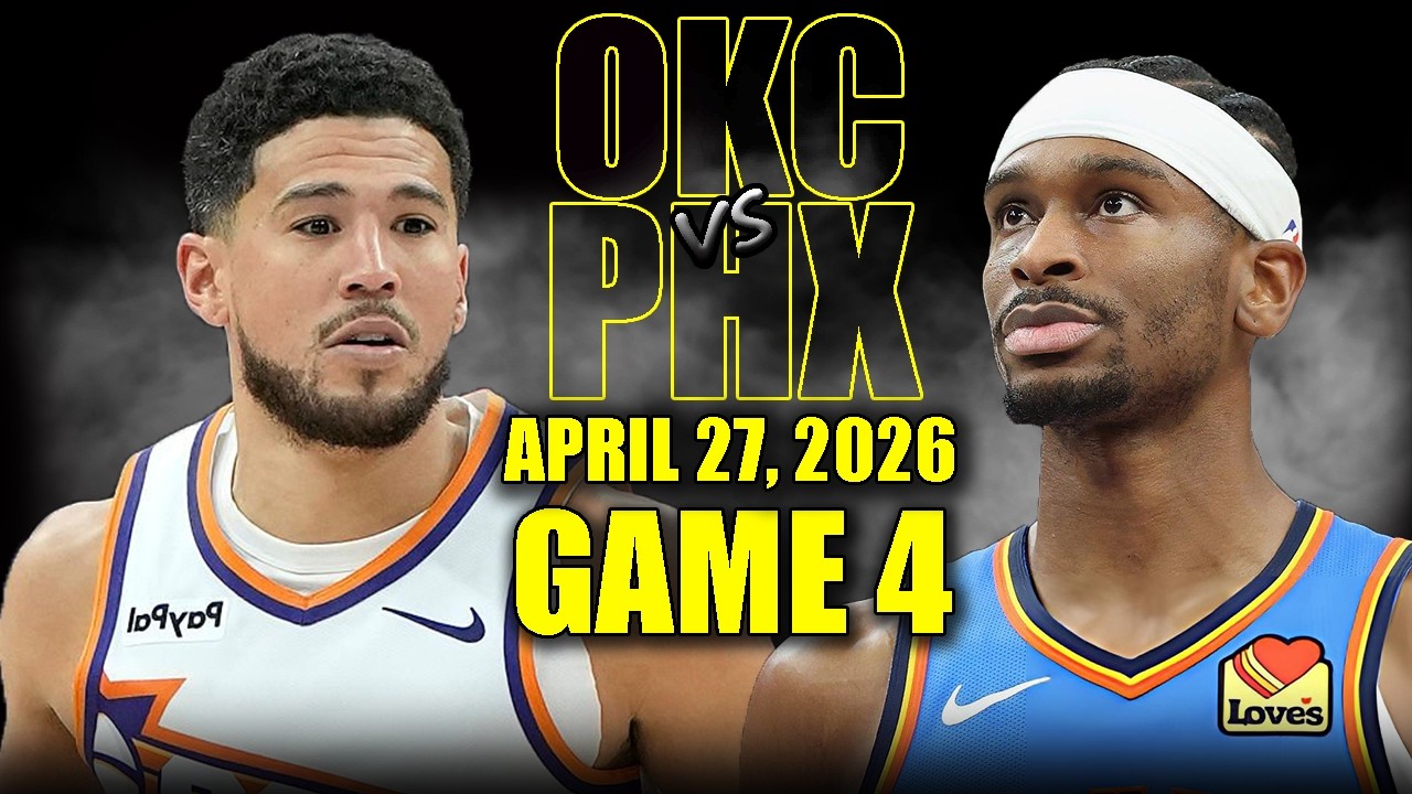 Oklahoma City Thunder vs Phoenix Suns Full Game 4 Highlights - April 27, 2026 | NBA Playoffs