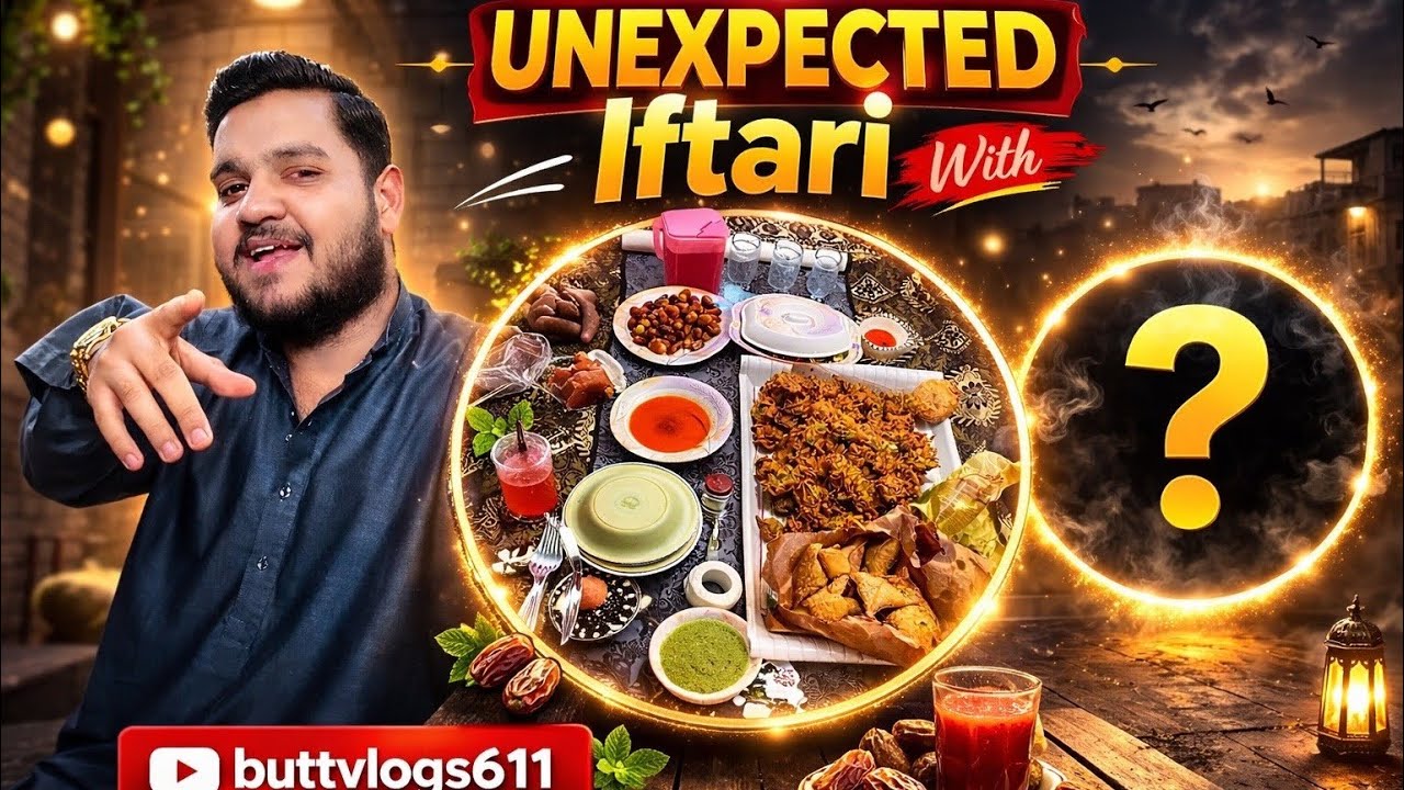 Unexpected Iftari With Someone Special Guess Who ? 👀 | Ramadan Vlog /buttvlogs611