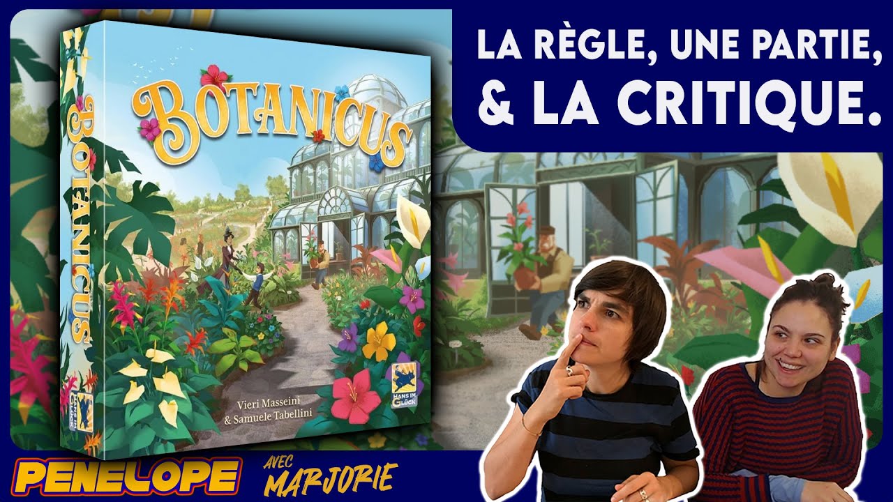[ BOTANICUS ] - La règle, une partie, la critique !