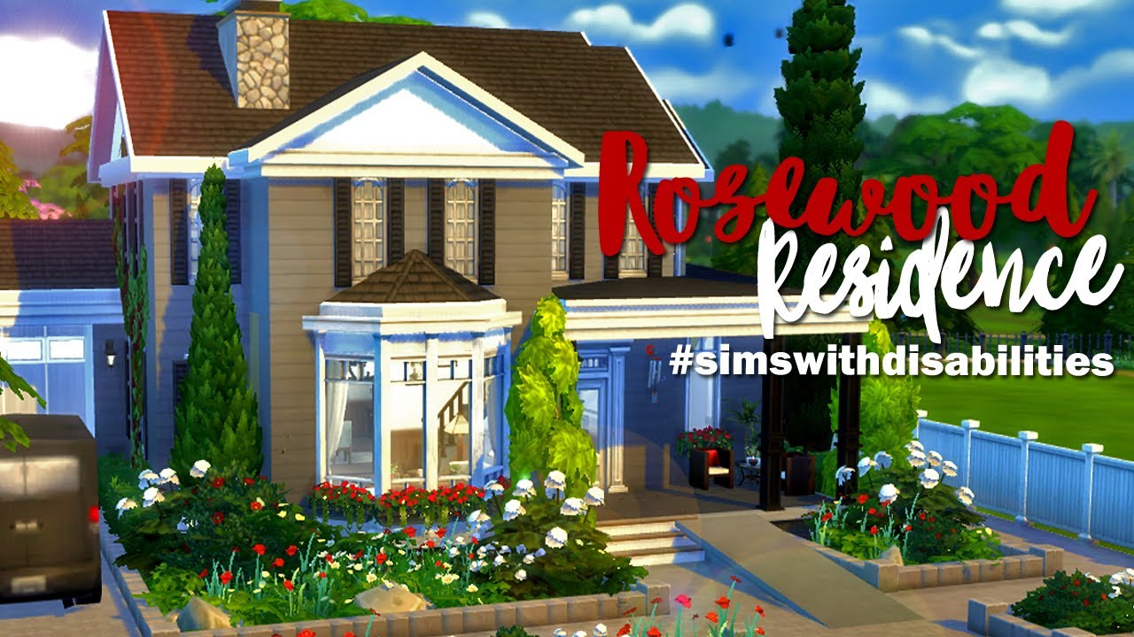 The Sims 4 | Speed Build: Rosewood Residence #simswithdisabilities