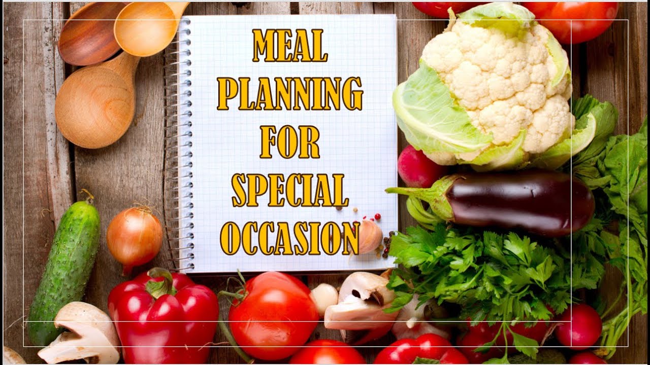 FACTORS TO CONSIDER IN MEAL PLANNING FOR SPECIAL OCCASIONS| EED TLE 2| Joebert Facun