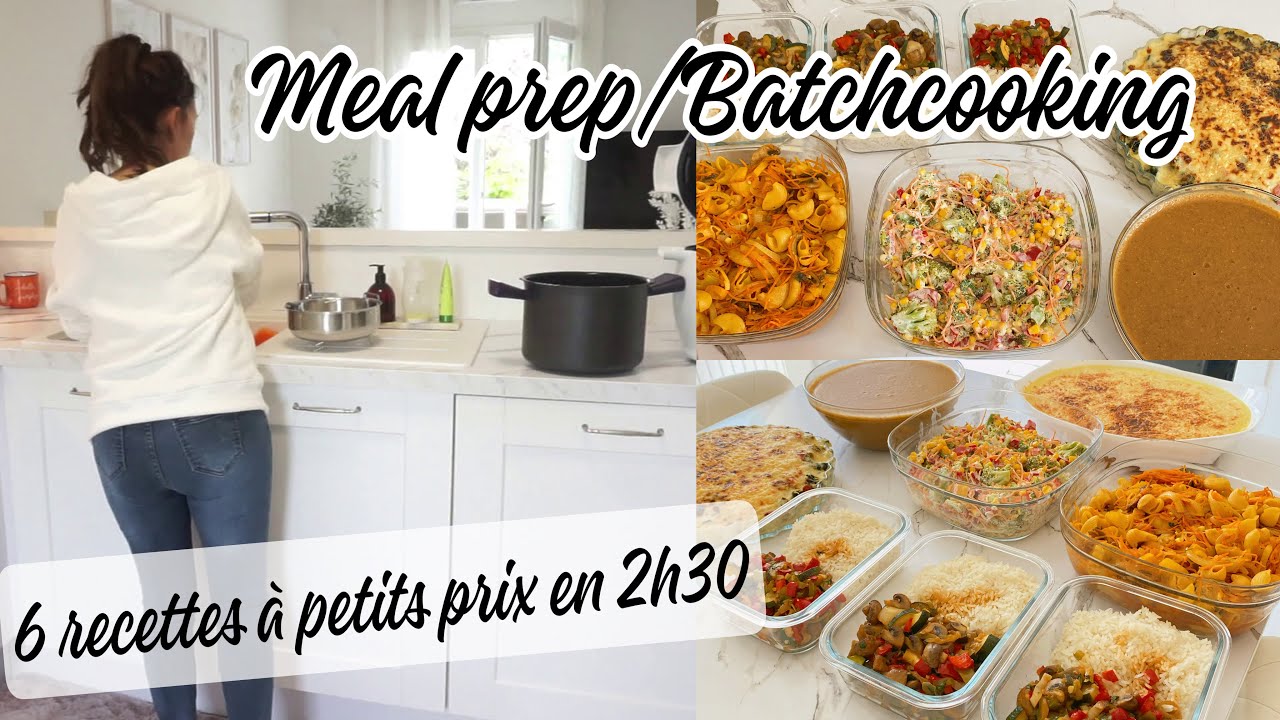 MEAL PREP // 2H30 POUR 6 RECETTES À PETITS PRIX // BATCHCOOKING