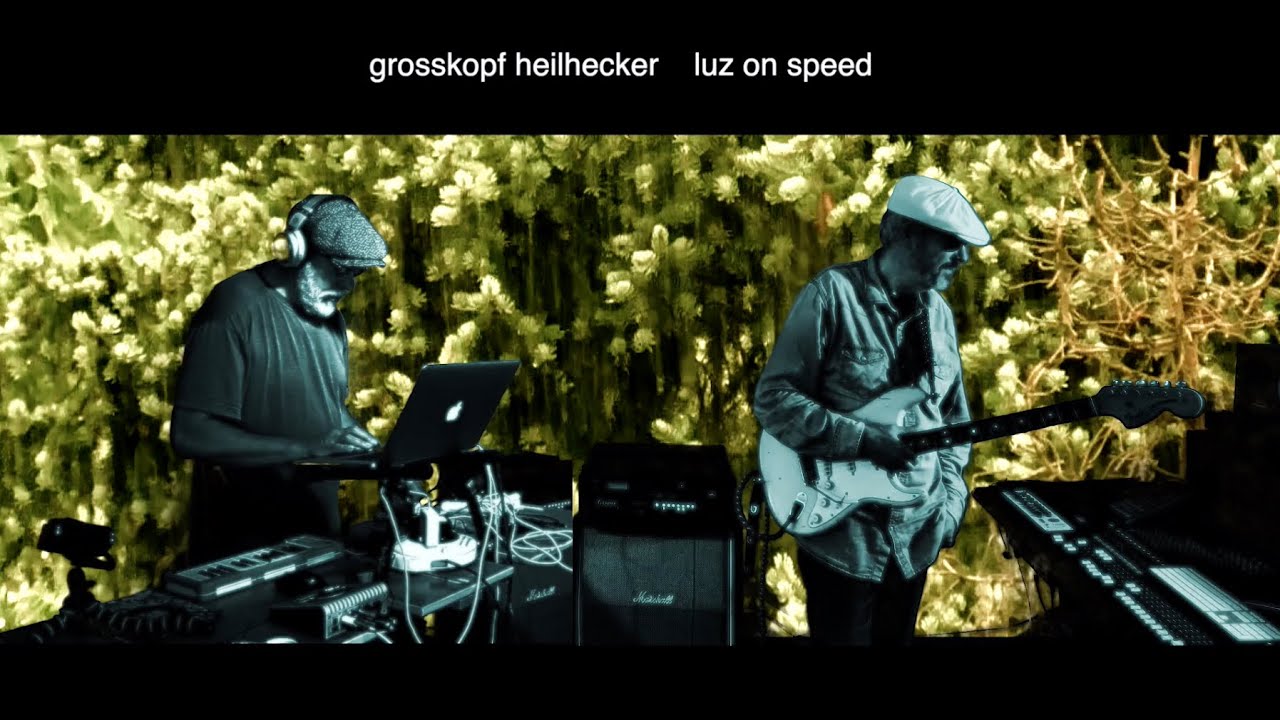 grosskopf heilhecker   luz on speed