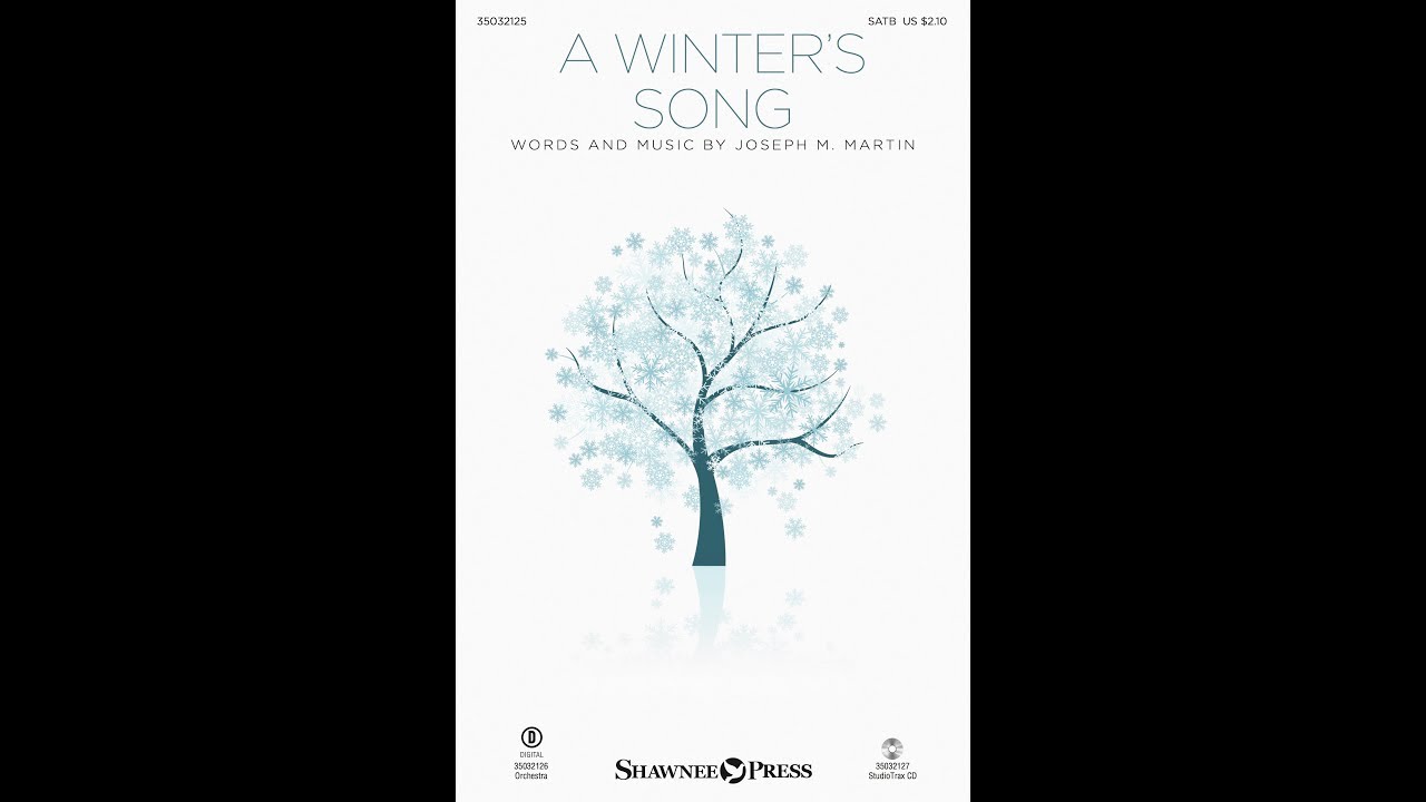 A WINTER'S SONG (SATB Choir) - Joseph M. Martin