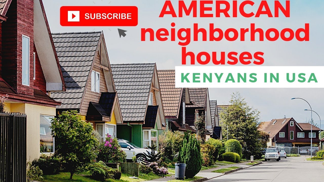 American Neighborhood Houses | Kenyans In USA