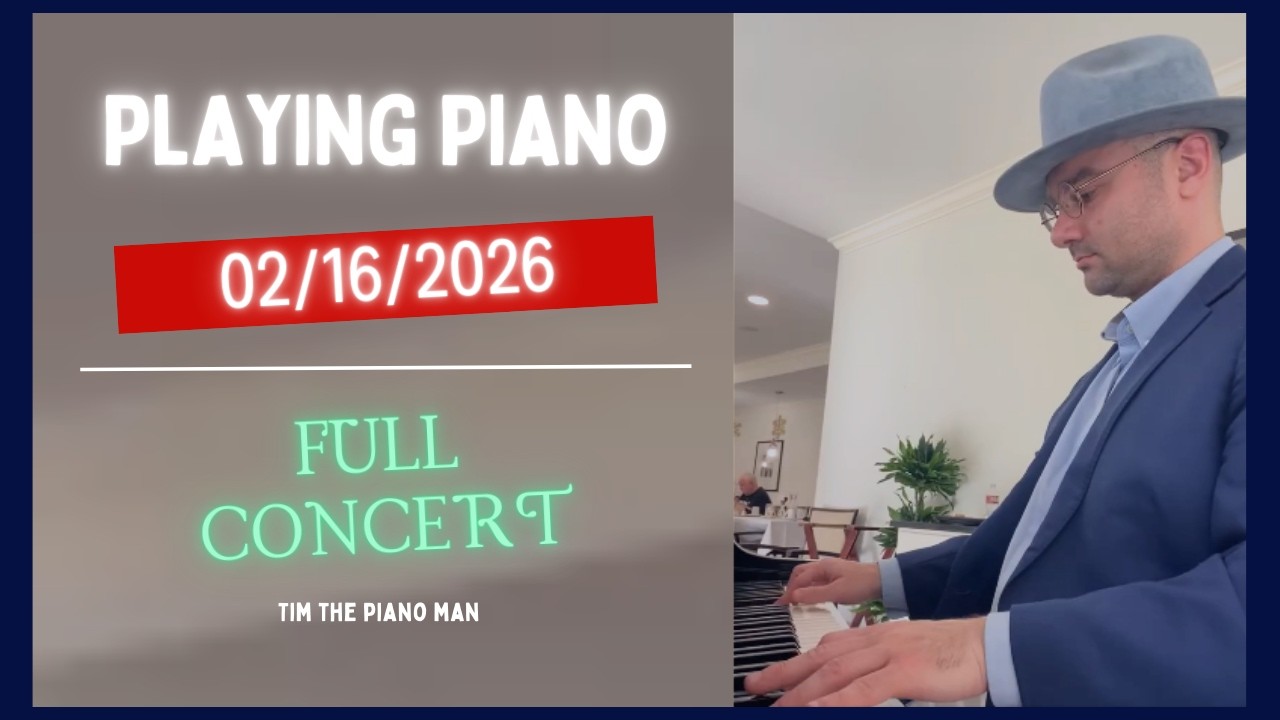 Playing piano 02/16/26