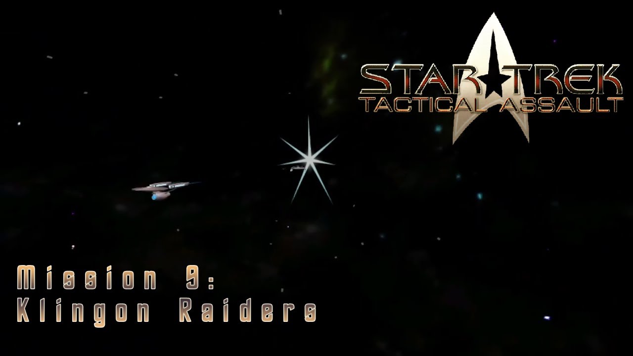 Star Trek: Tactical Assault &mdash; [ Federation ] &mdash; Mission 9: Klingon Raiders