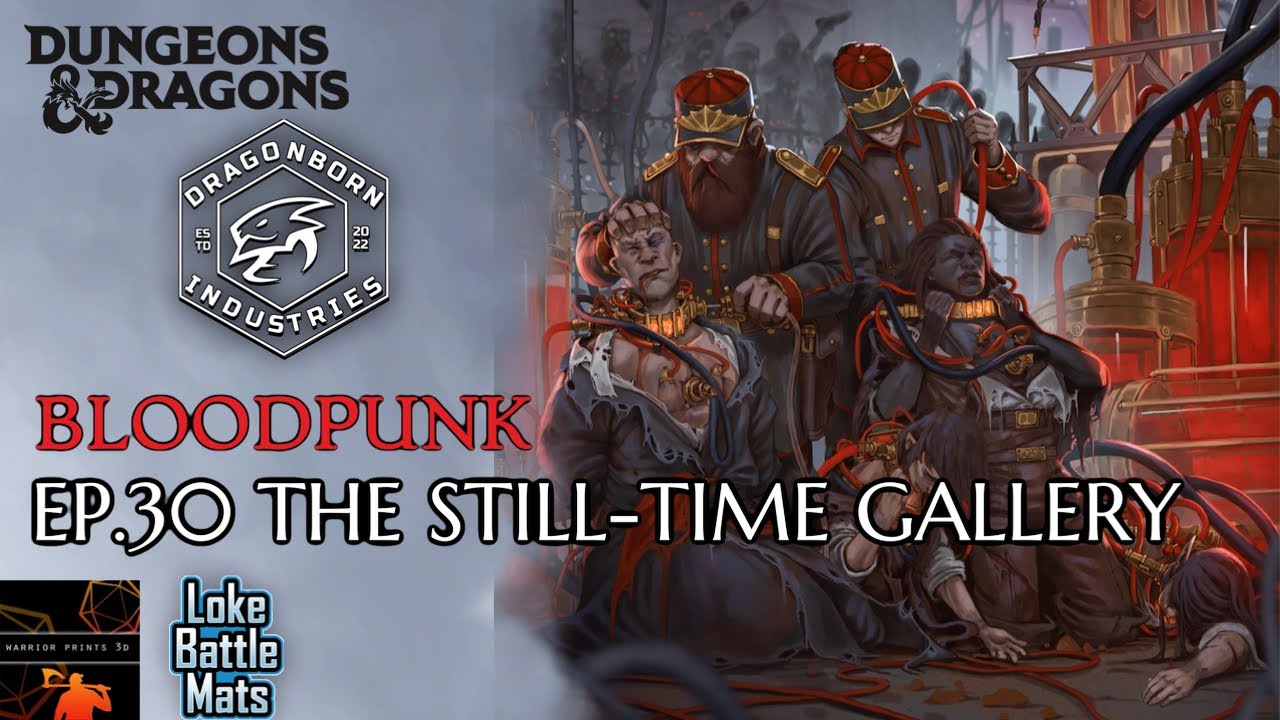 BLOODPUNK - EP30 - The Still-Time Gallery