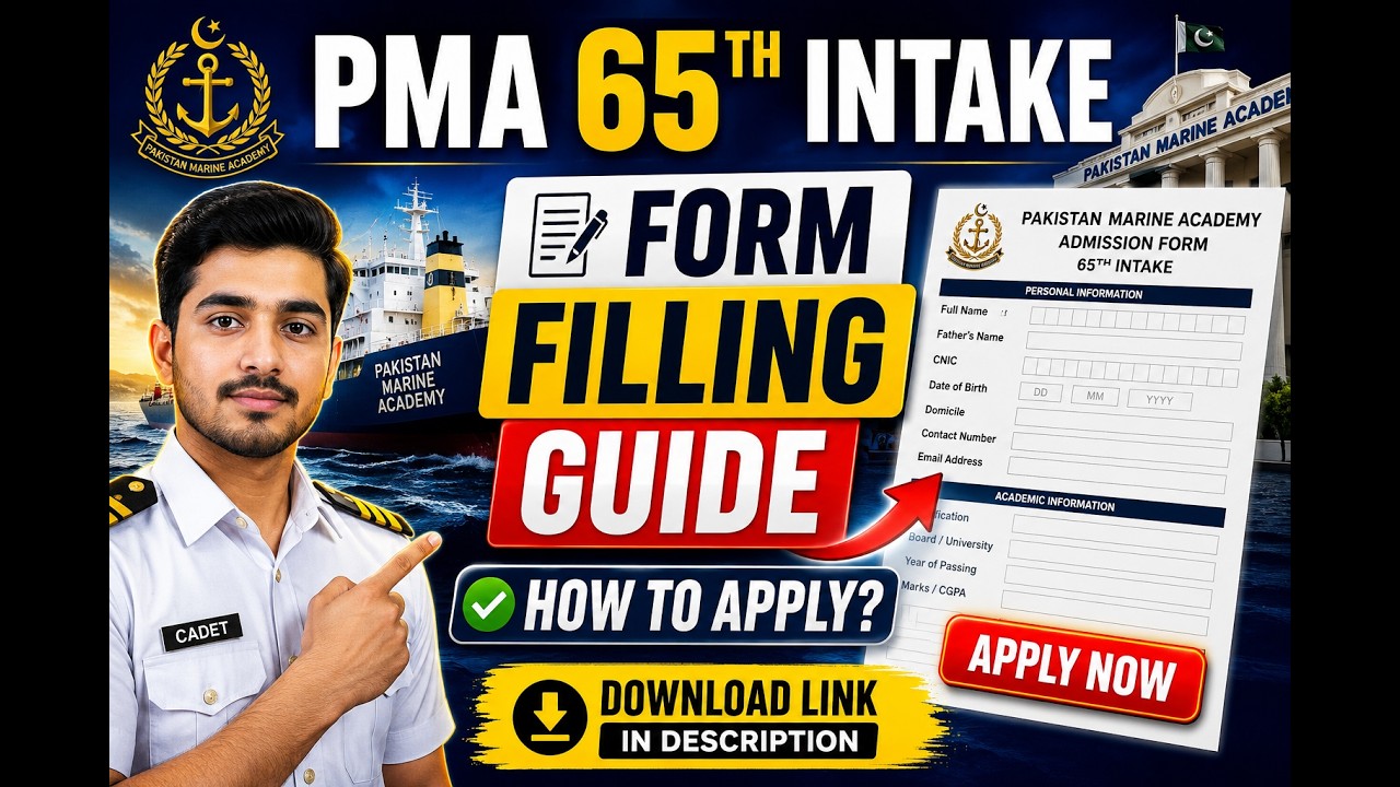 PAKSITAN MARINE ACADEMY 65TH INTAKE ADMISSION FORM FILLING : HOW TO APPLY IN PAKISTAN MARINE ACADEMY