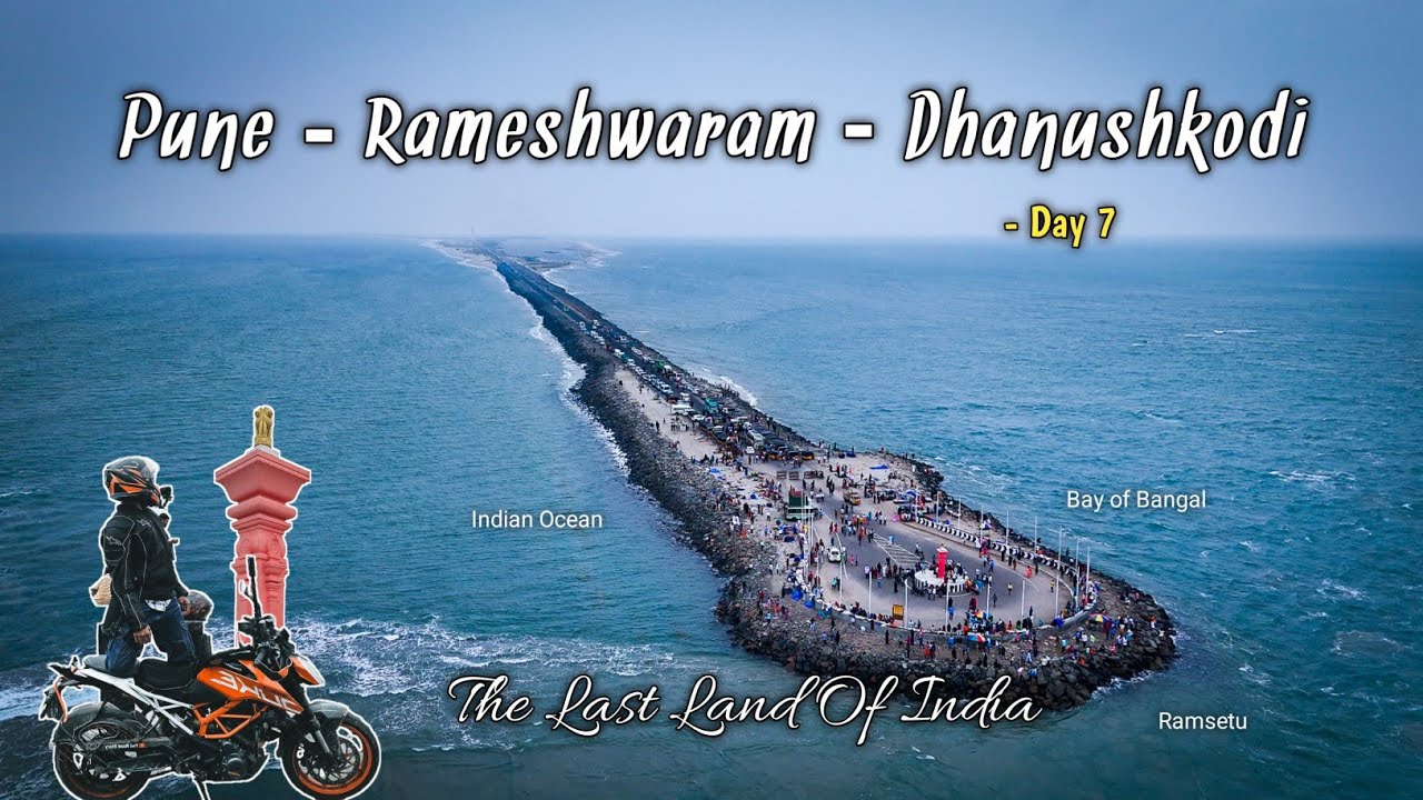 Pune - Rameshwaram - Dhanushkodi | MotoVlog | Day7 : Dhanushkodi | The Road Story