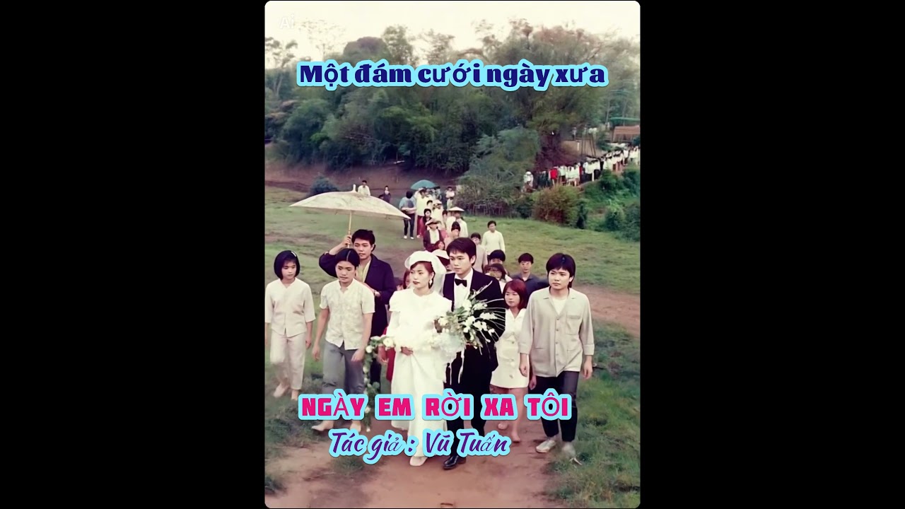 NGÀY EM RỜI XA TÔI