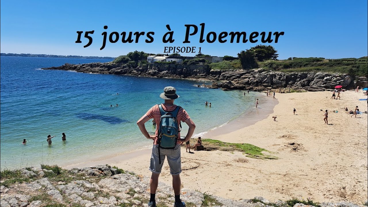 15 jours à Ploemeur épisode 1