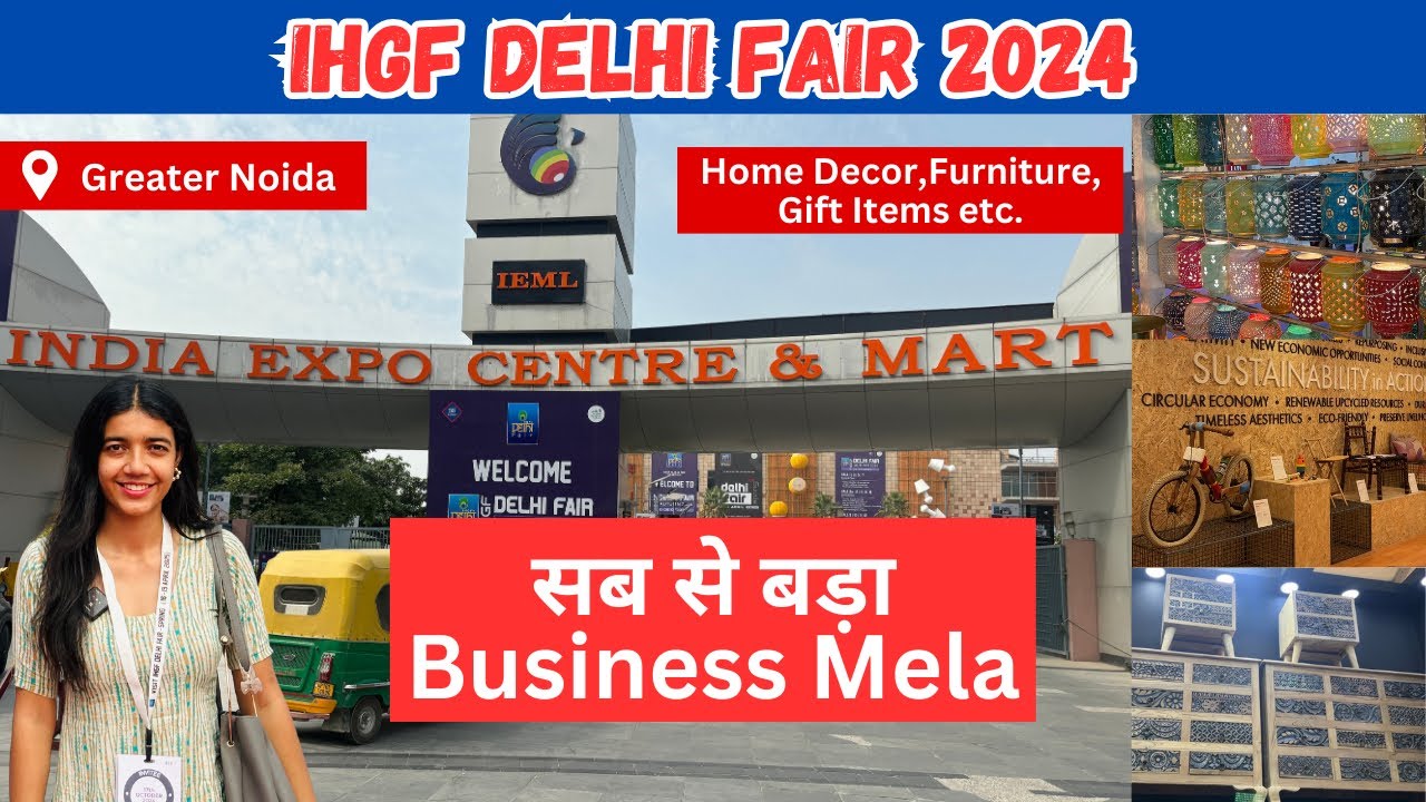 IHGF Delhi Fair 2024|Delhi Fair 2024|IHGF 2024 Greater Noida|India Expo Mart Greater Noida 2024