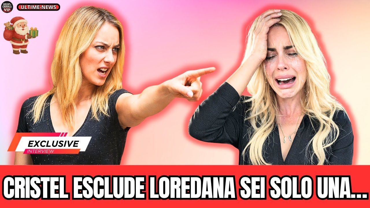 AL BANO CARRISI: ESCLUSIONE SHOCK DI CRISTEL ! LOREDANA NON TI VOGLIAMO SEI UNA…