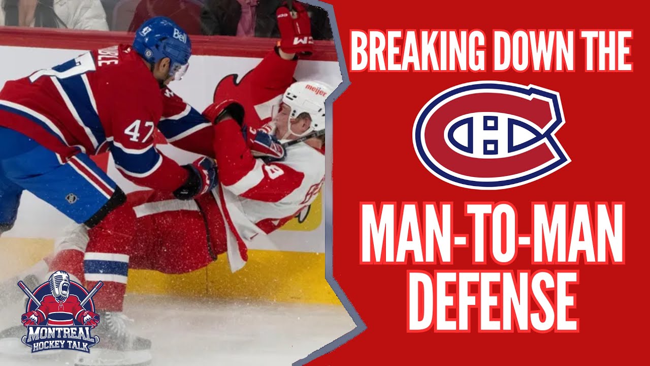 Breaking Down The Canadiens' Man-To-Man Defense