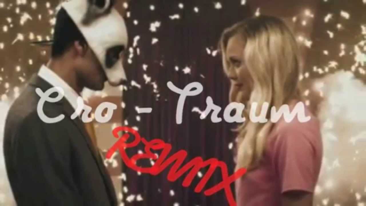 CRO - TRAUM REMIX by Cro