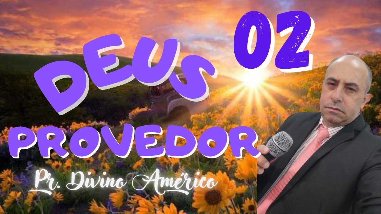 2° DIA CAMPANHA DEUS PROVEDOR - COM PR. DIVINO AMÉRICO - 24/09/2021
