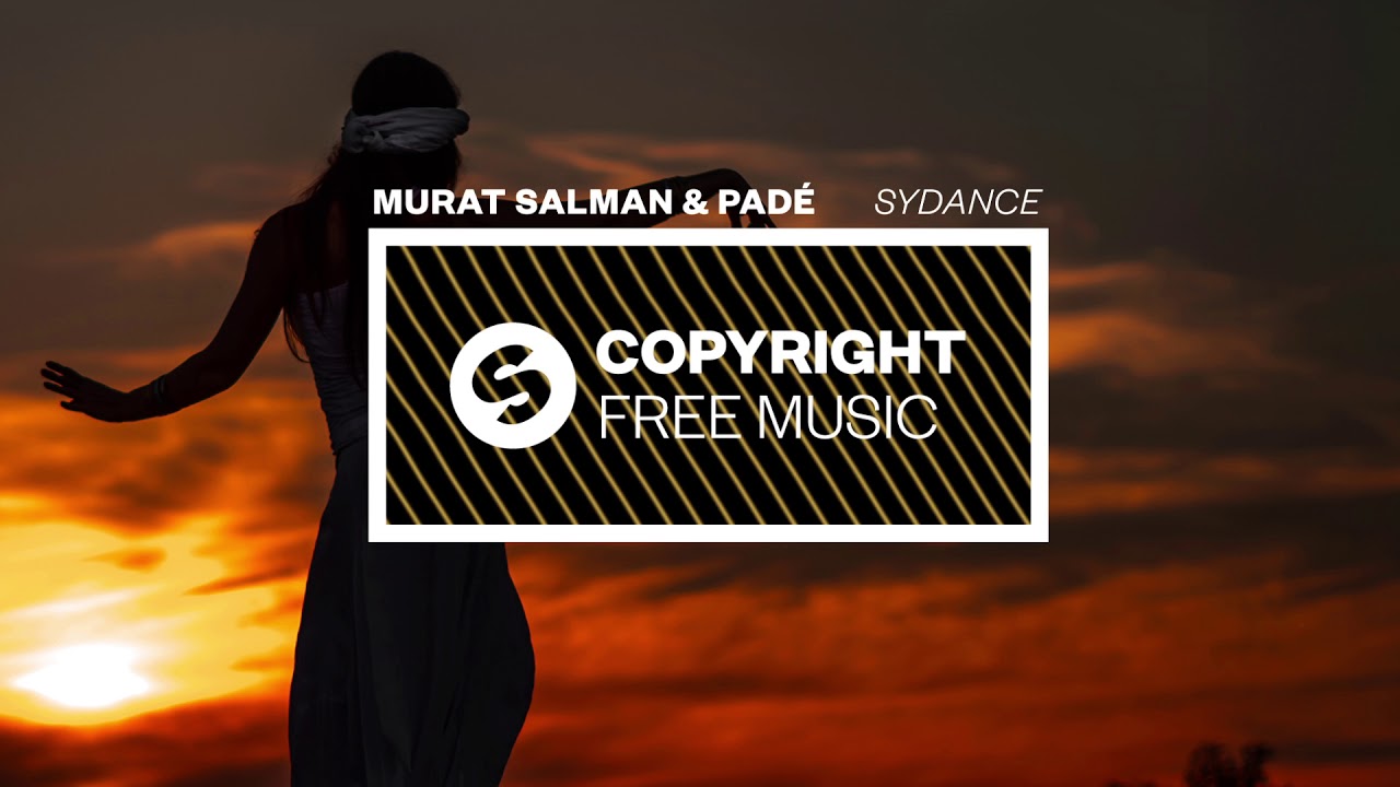 Murat Salman & Pad&eacute; - Sydance (Copyright Free Music)