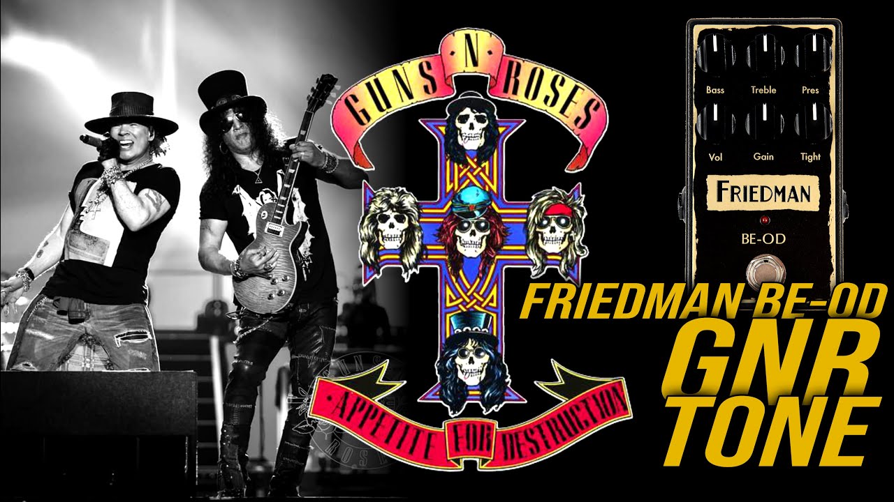 Friedman BE OD Pedal Guns'N'Roses Tones!!! Hell Yeah!!! Guitar Guru TV