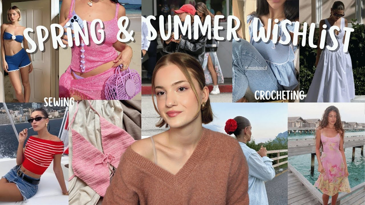SPRING & SUMMER WISHLIST 🌸 what I'm buying, sewing, crocheting etc!