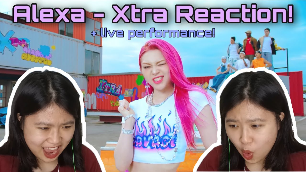 AleXa (알렉사) - Xtra MV + Live Performance First Time Reaction! 😲