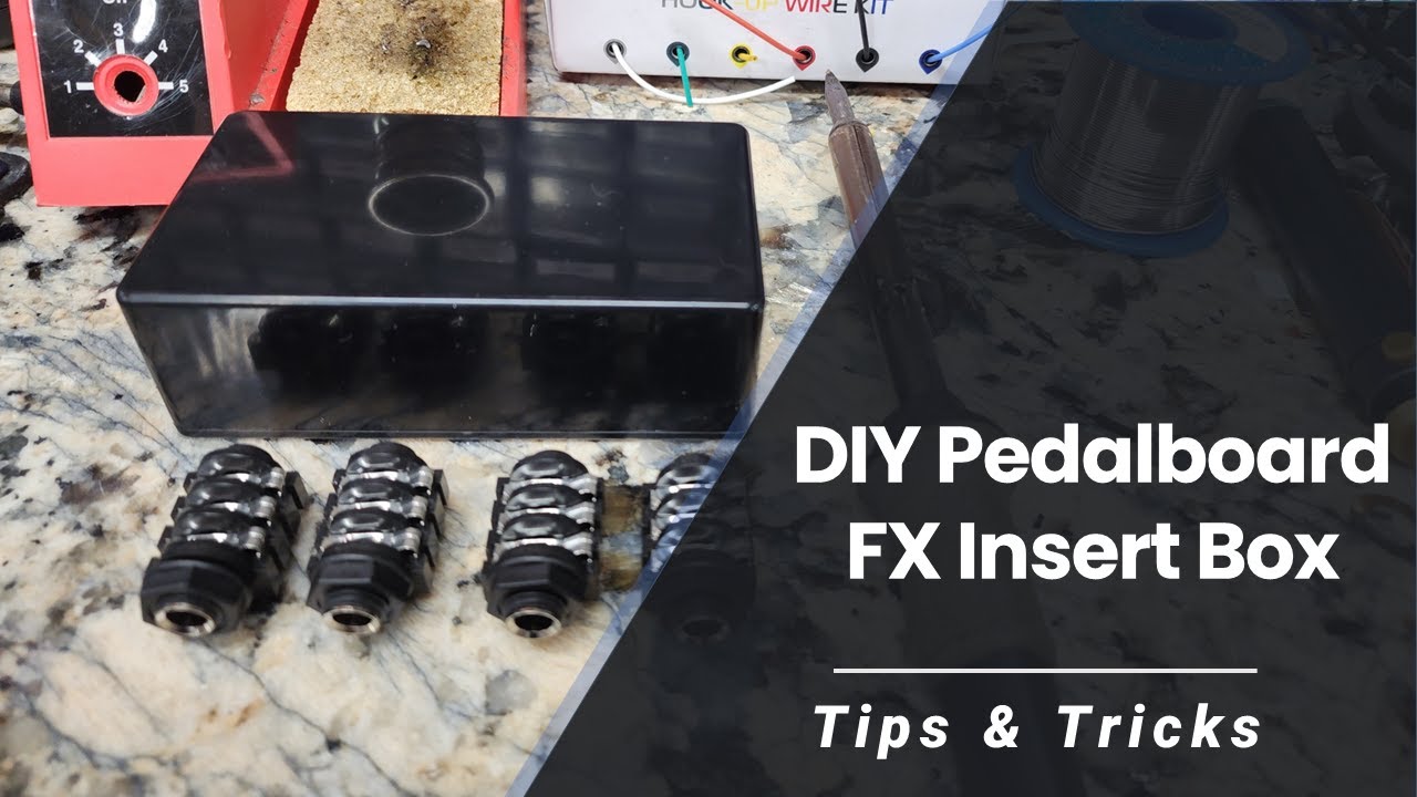 DIY Pedalboard FX Insert Box