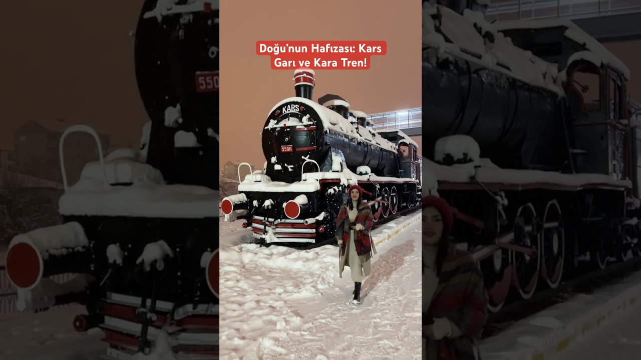 Doğu&rsquo;nun Hafızası: Kars Garı Ve Kara Tren!🚂