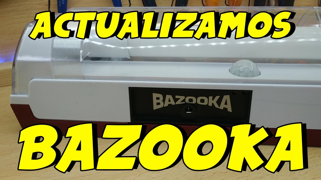 ACTUALIZAMOS LINTERNA BAZOOKA