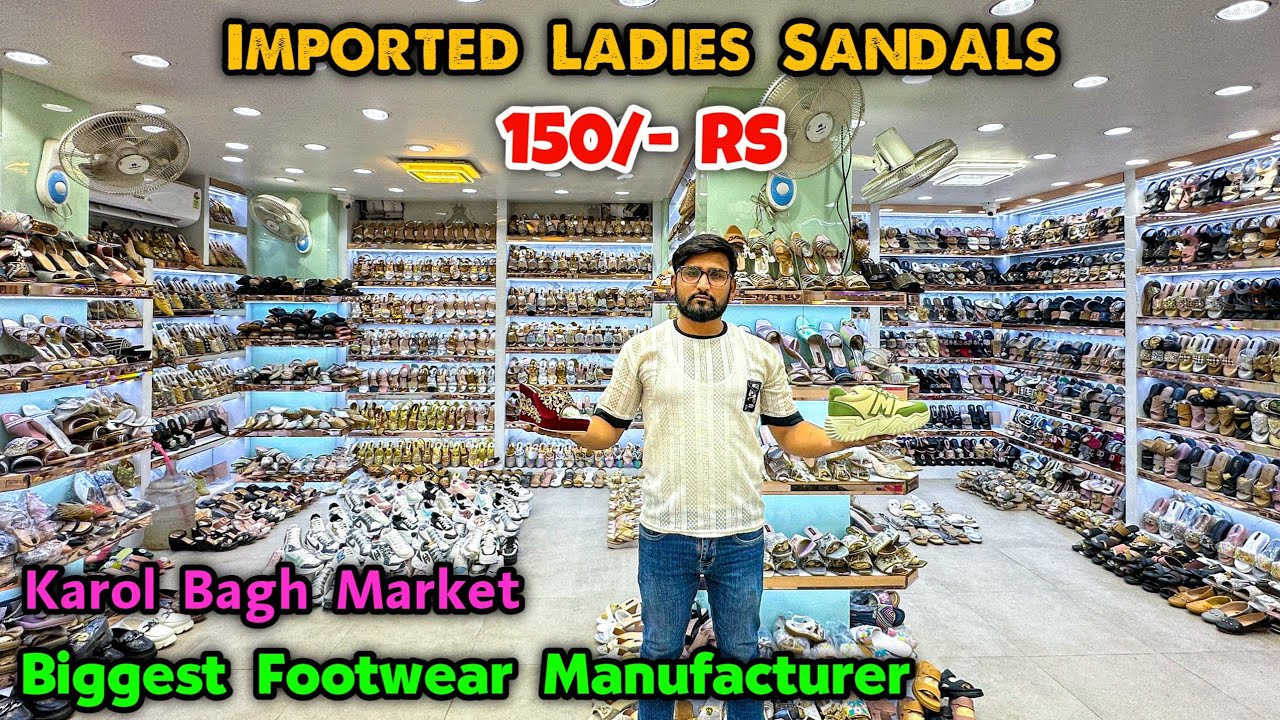 Imported Ladies Sandal | Ladies Slippers & Shoes | Ladies Sandal Wholesale Market | Karolbagh Market