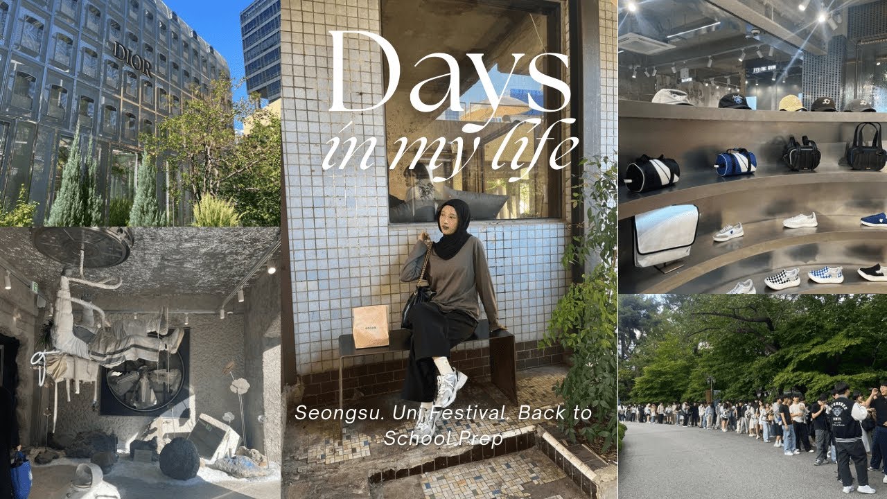 Korea Diaries: Seongsu, Uni Festival, Back to School Prep