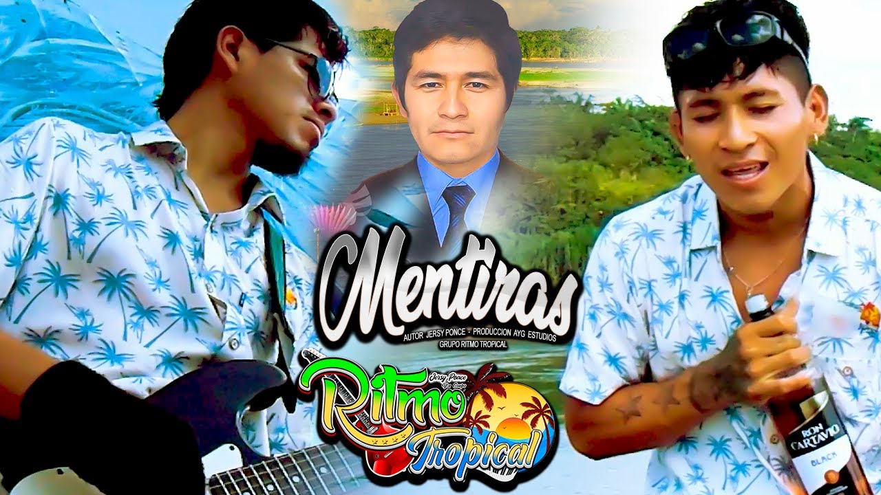MENTIRAS / GRUPO RITMO TROPICAL / VIDEO CLIP OFICIAL