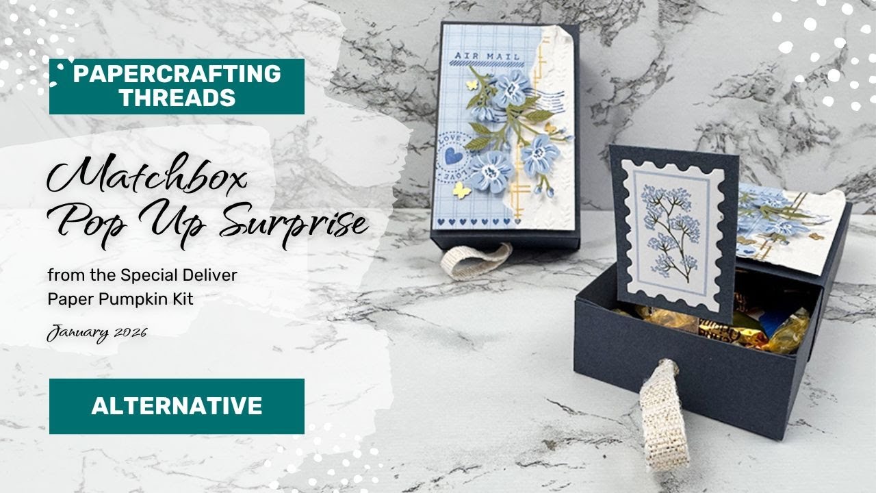 Matchbox Pop Up Surprise Tutorial PPK Alternative January 2026