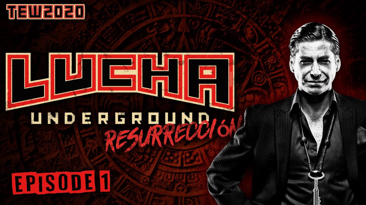 Resurrection | TEW 2020 - Lucha Underground: Resurrection - Episode 1