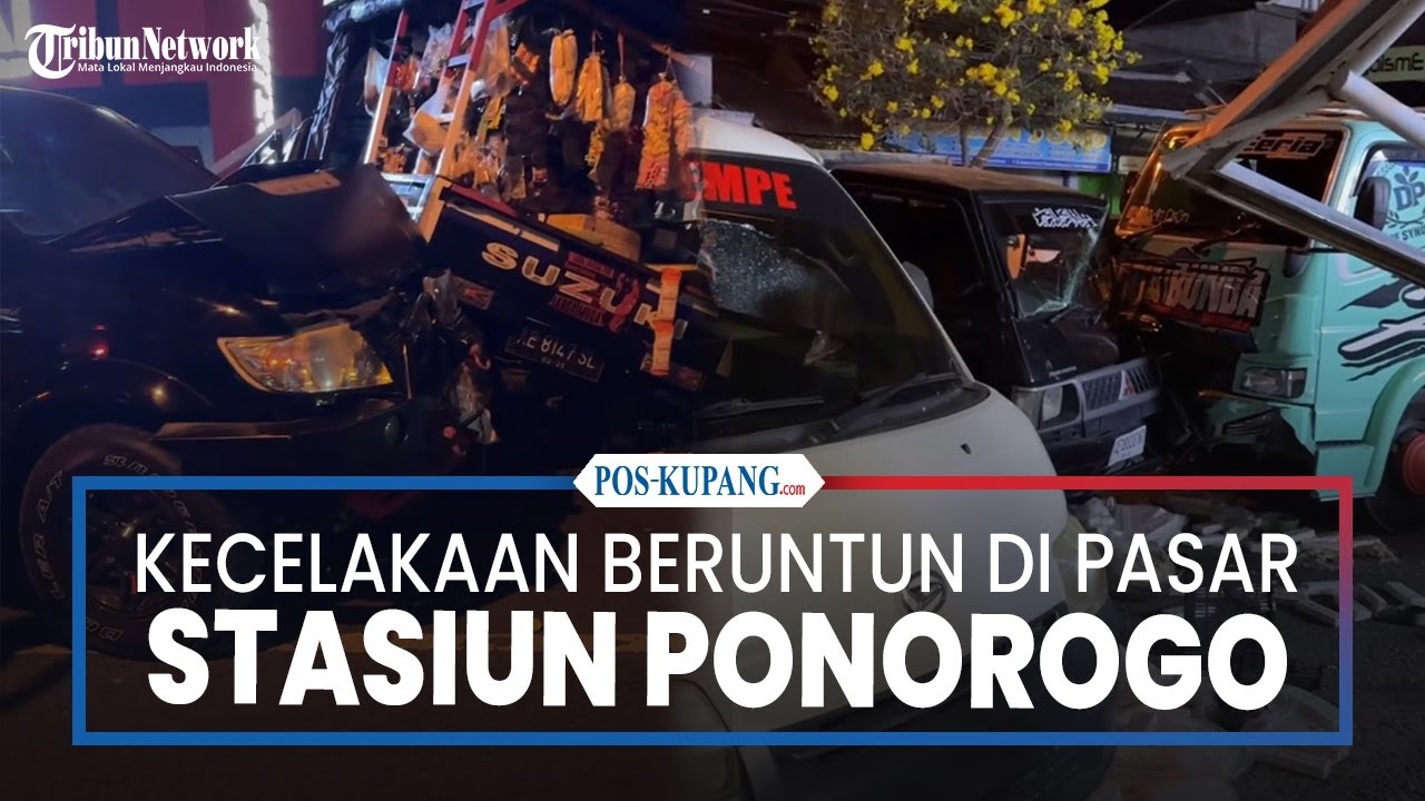 Kecelakaan Beruntun di Pasar Stasiun Ponorogo, Truk Hantam Mobil dan Motor