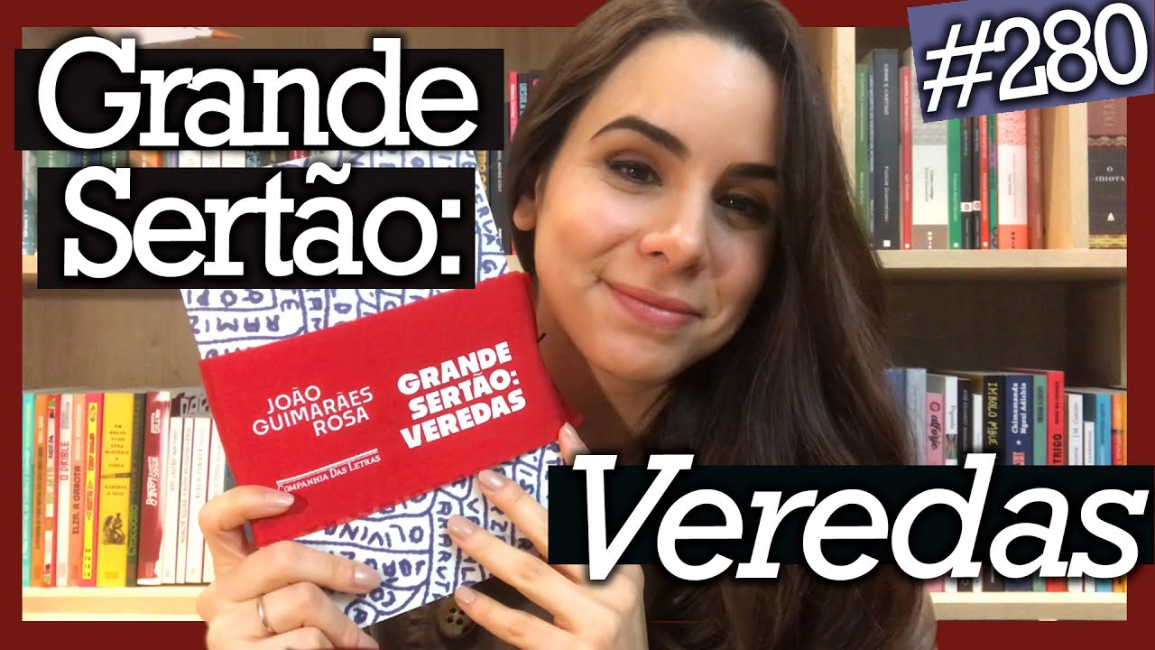 GRANDE SERTÃO: VEREDAS, GUIMARÃES ROSA - Resenha Sem Spoilers (#280)